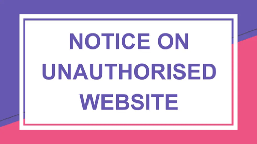 Notice On Unauthorised Website
